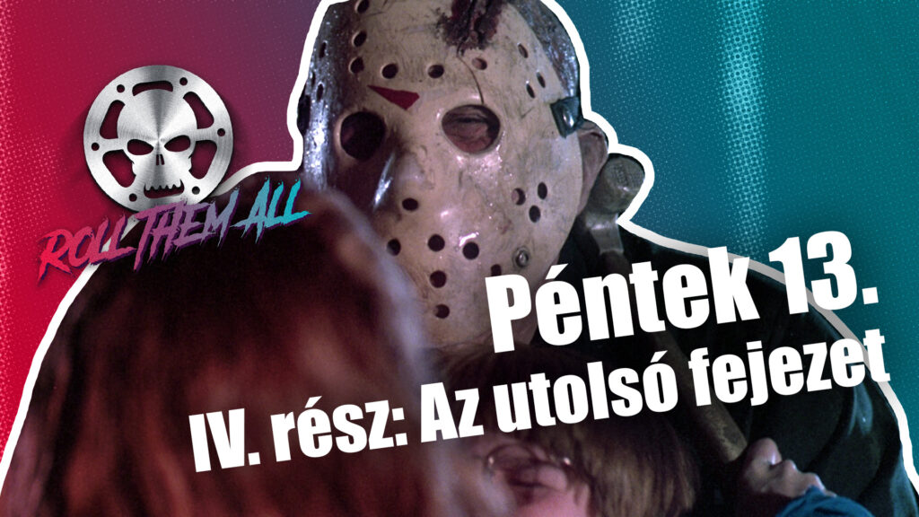 Péntek 13. - IV. rész: Az utolsó fejezet