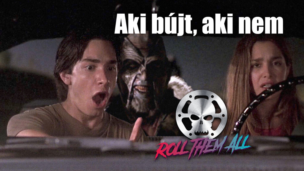 Aki bújt aki nem, Jeepers Creepers