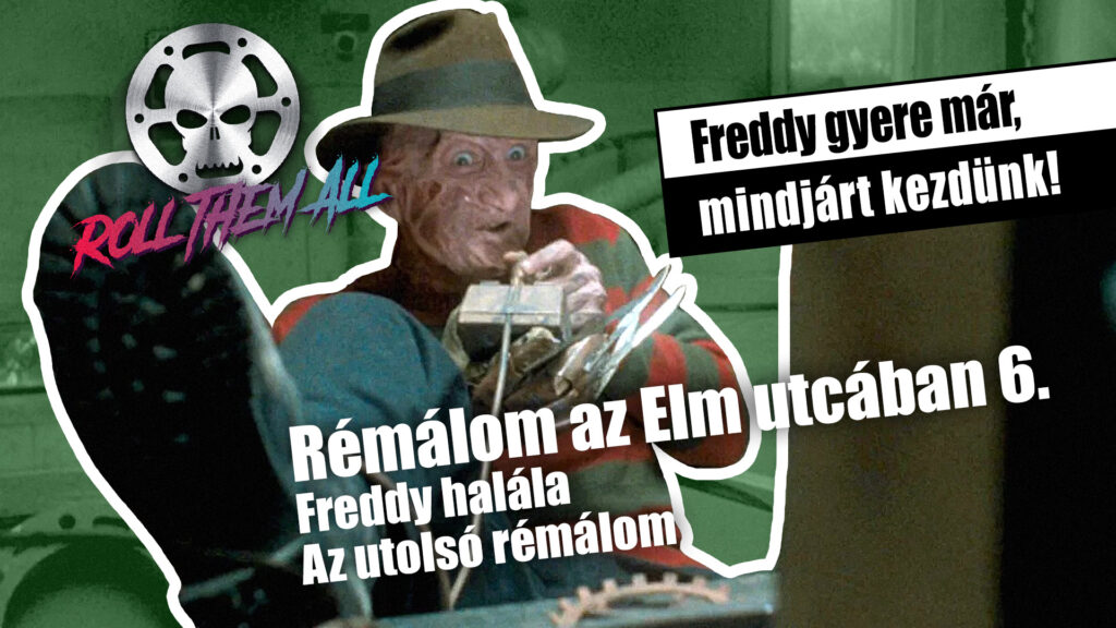 Rémálom az Elm utcában 6. - Freddy halála: Az utolsó rémálom