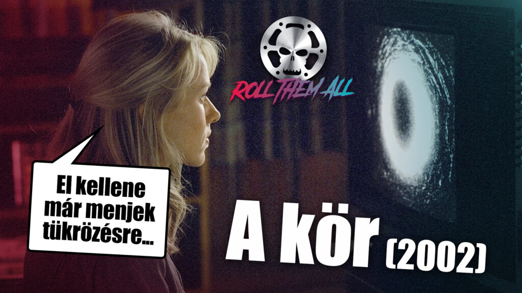 A kör / The Ring (2002)